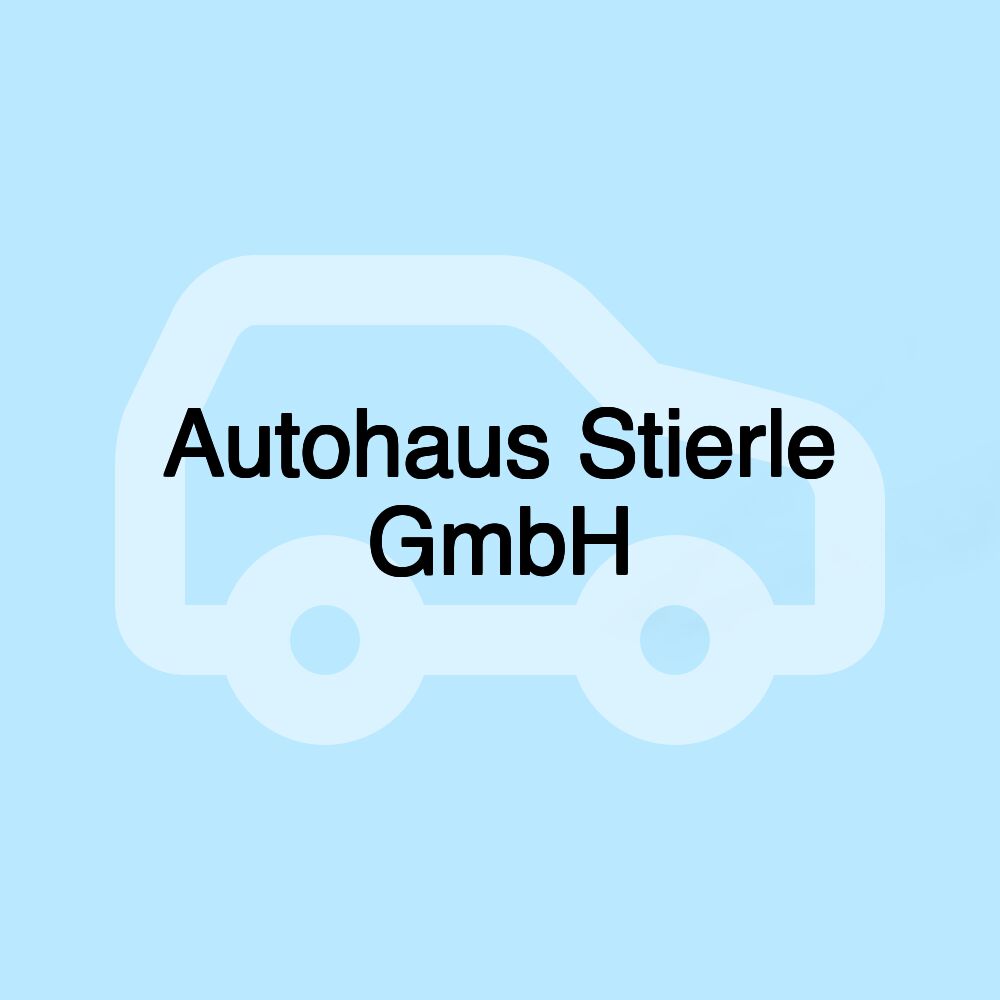 Autohaus Stierle GmbH Autohaus Stierle GmbH