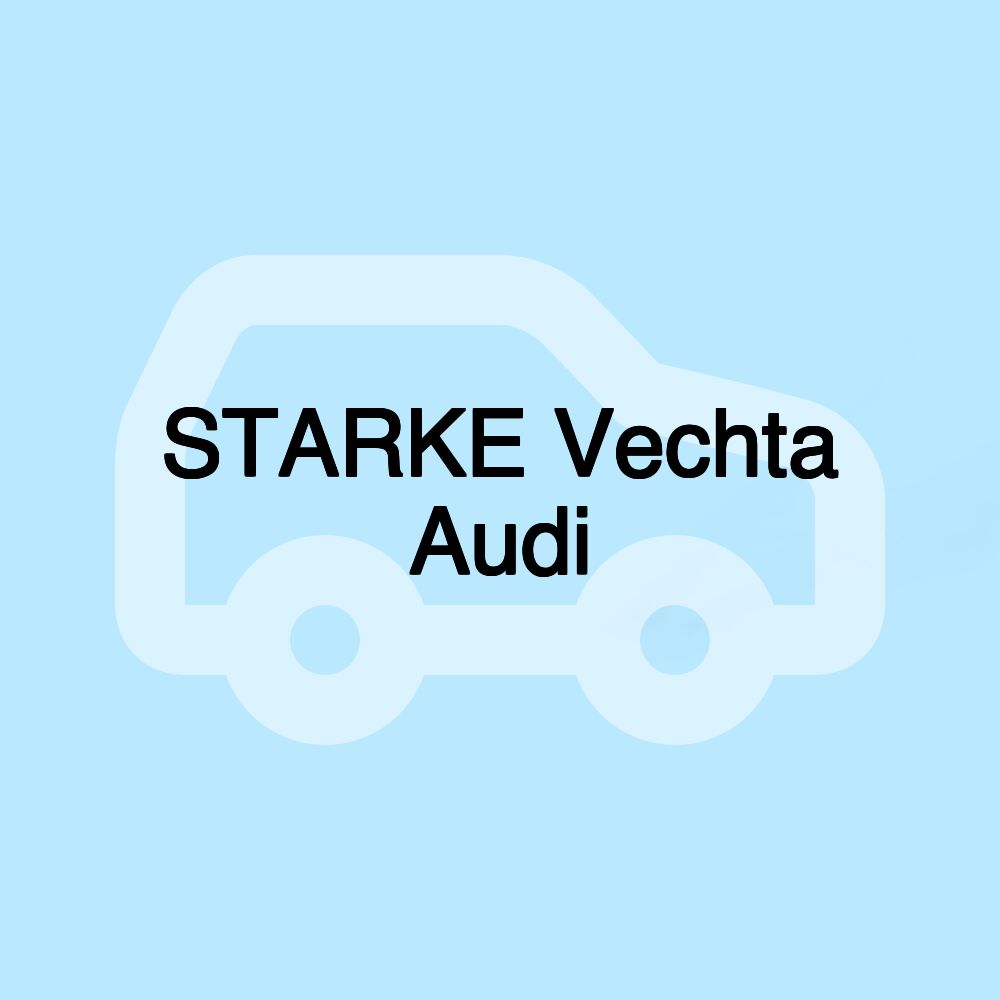 STARKE Vechta Audi