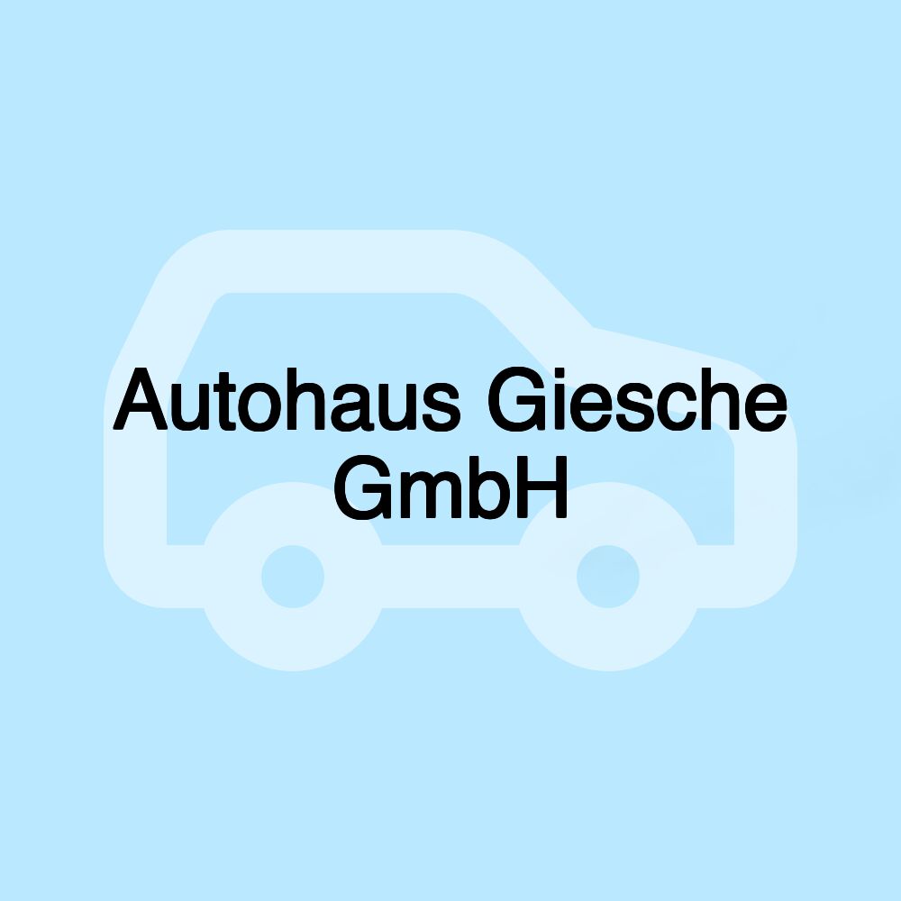 Autohaus Giesche GmbH