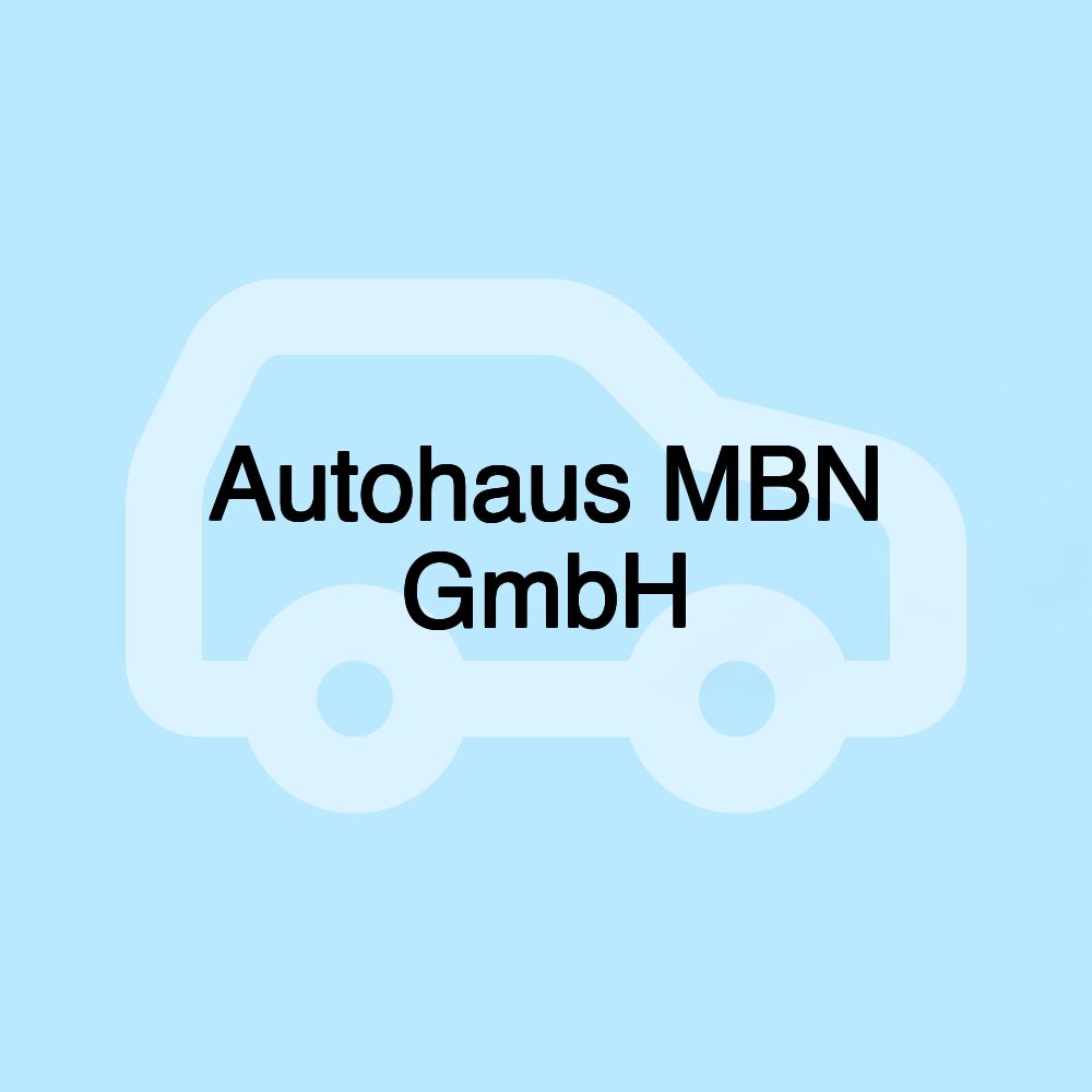 Autohaus MBN GmbH