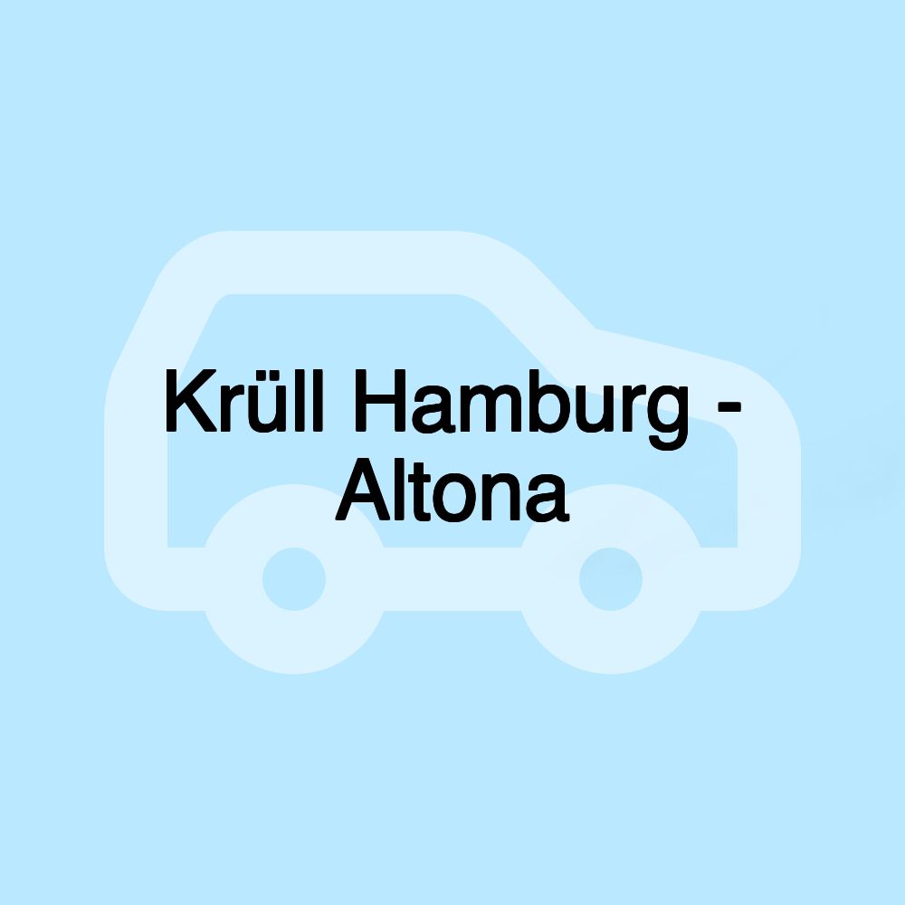 Krüll Hamburg - Altona