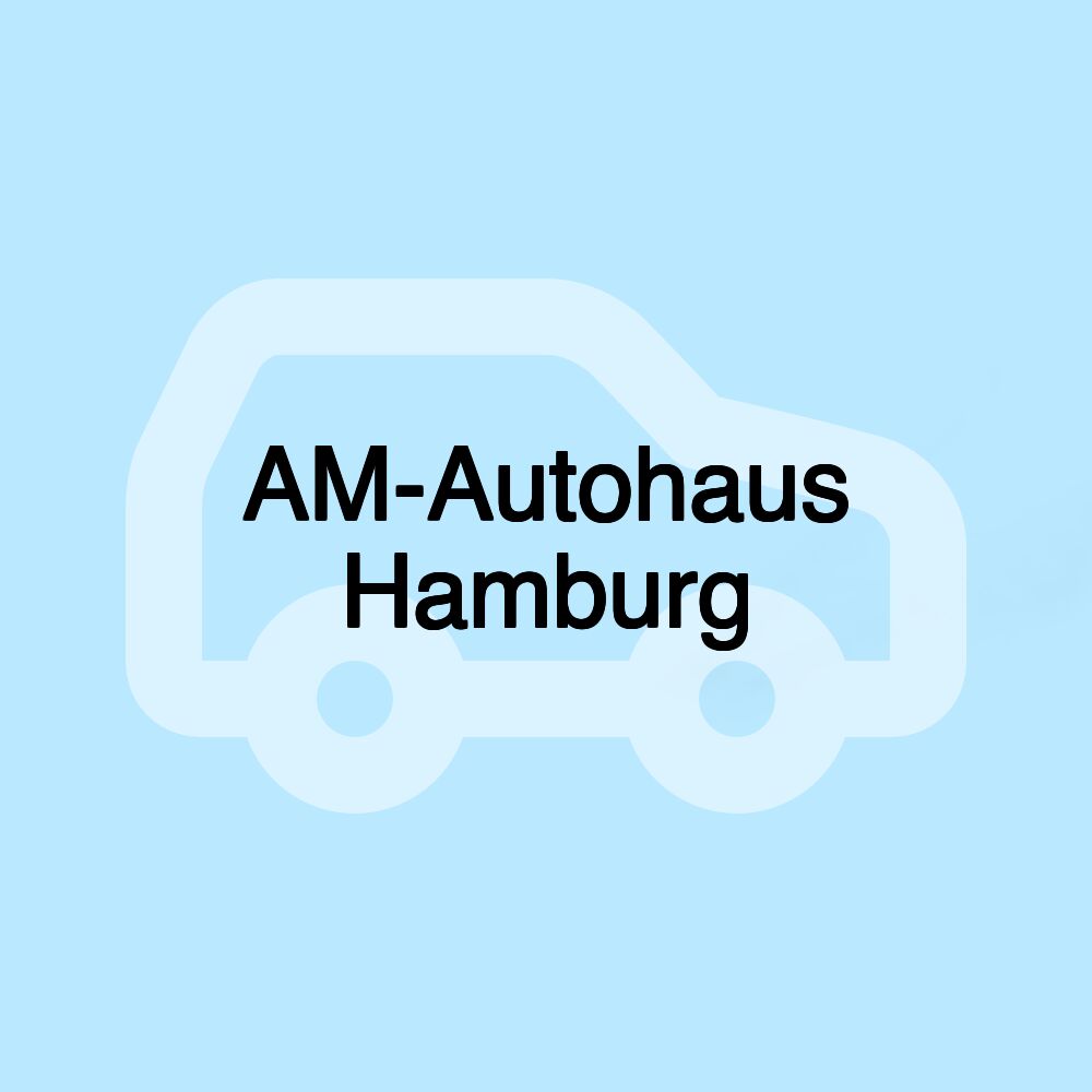 AM-Autohaus Hamburg