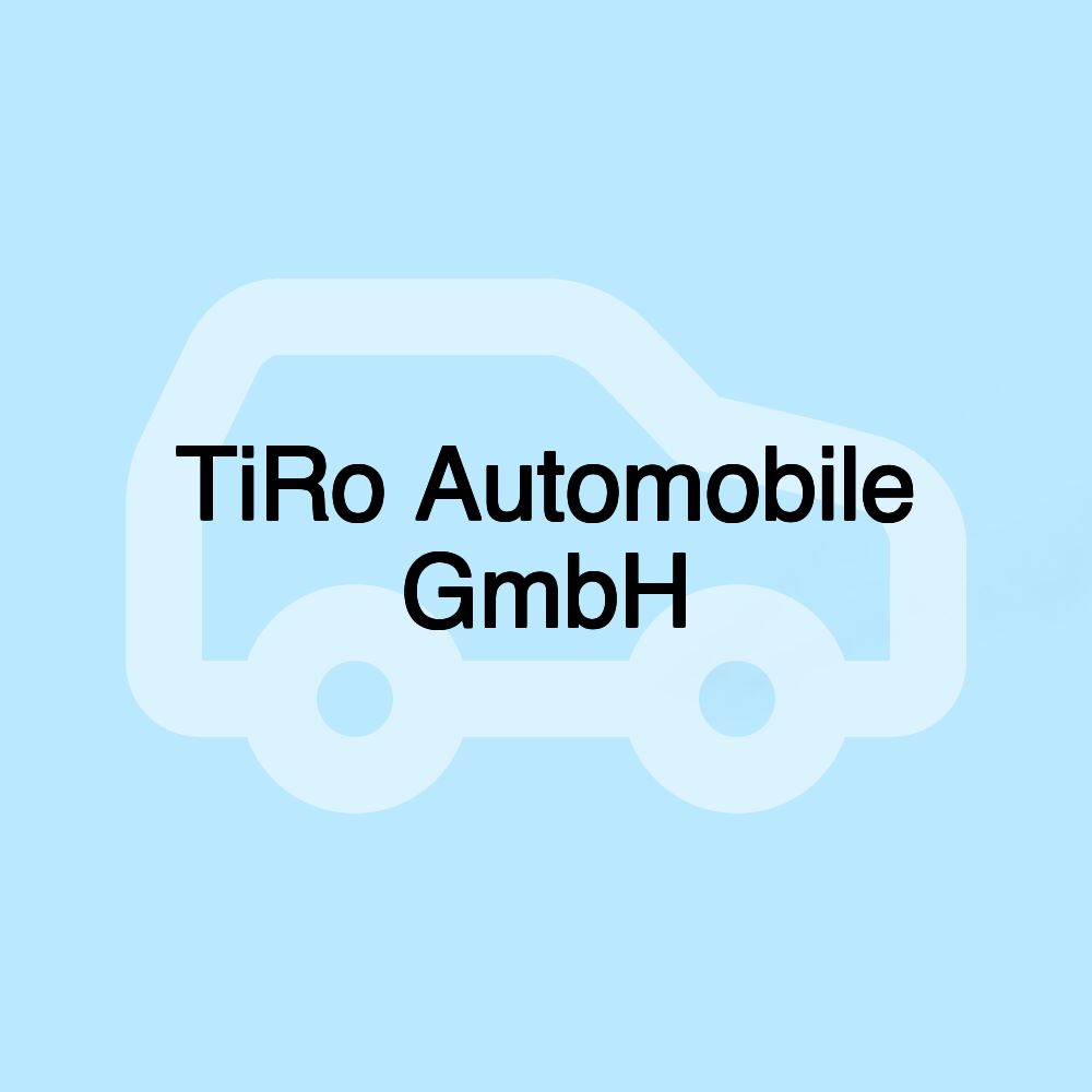 TiRo Automobile GmbH
