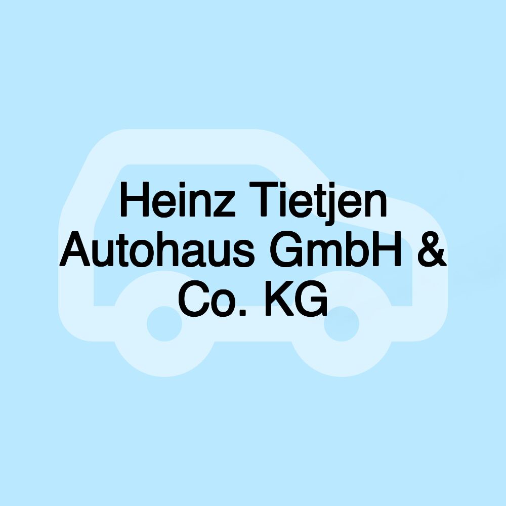 Heinz Tietjen Autohaus GmbH & Co. KG
