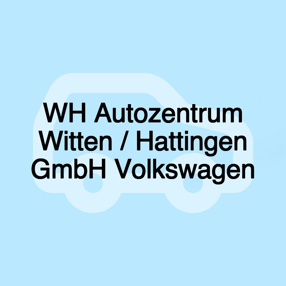 WH Autozentrum Witten / Hattingen GmbH Volkswagen