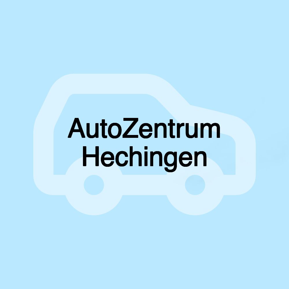 AutoZentrum Hechingen AutoZentrum Hechingen
