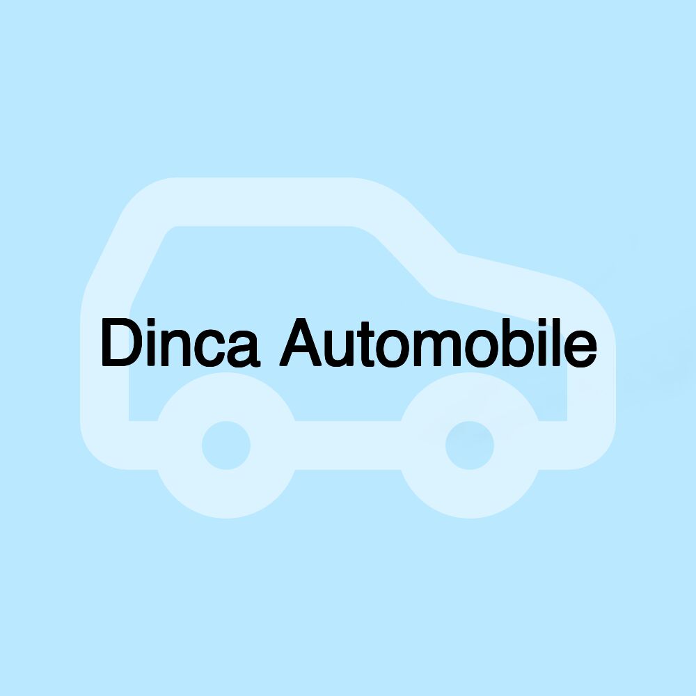 Dinca Automobile