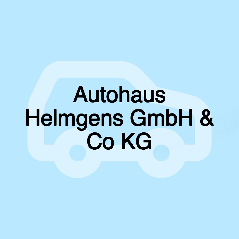 Autohaus Helmgens GmbH & Co KG