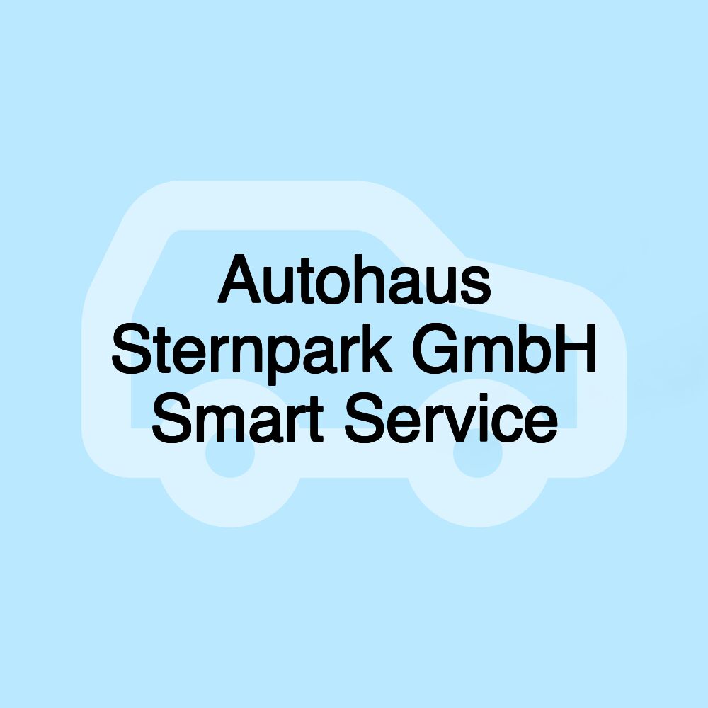 Autohaus Sternpark GmbH Smart Service