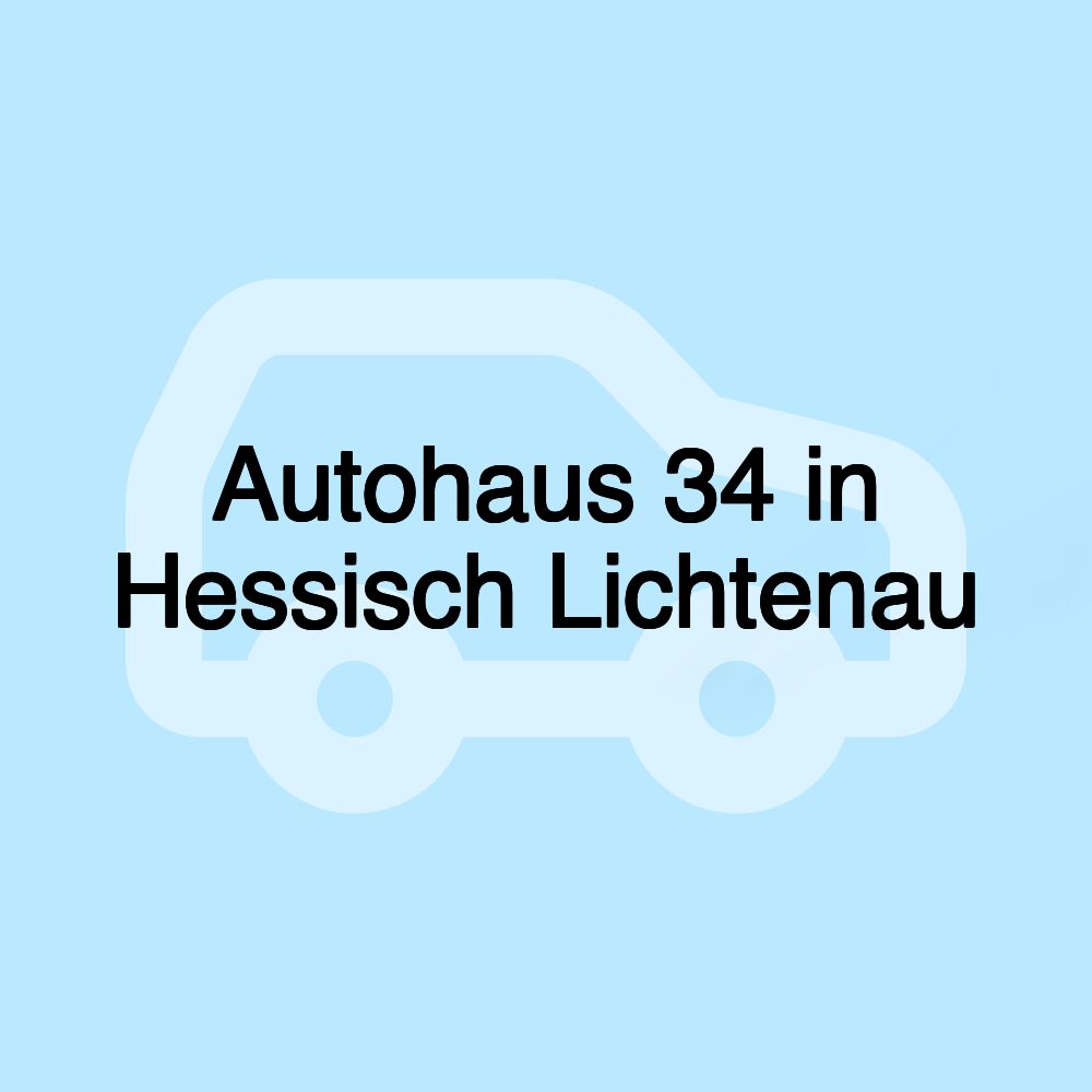 Autohaus 34 in Hessisch Lichtenau Autohaus 34 in Hessisch Lichtenau