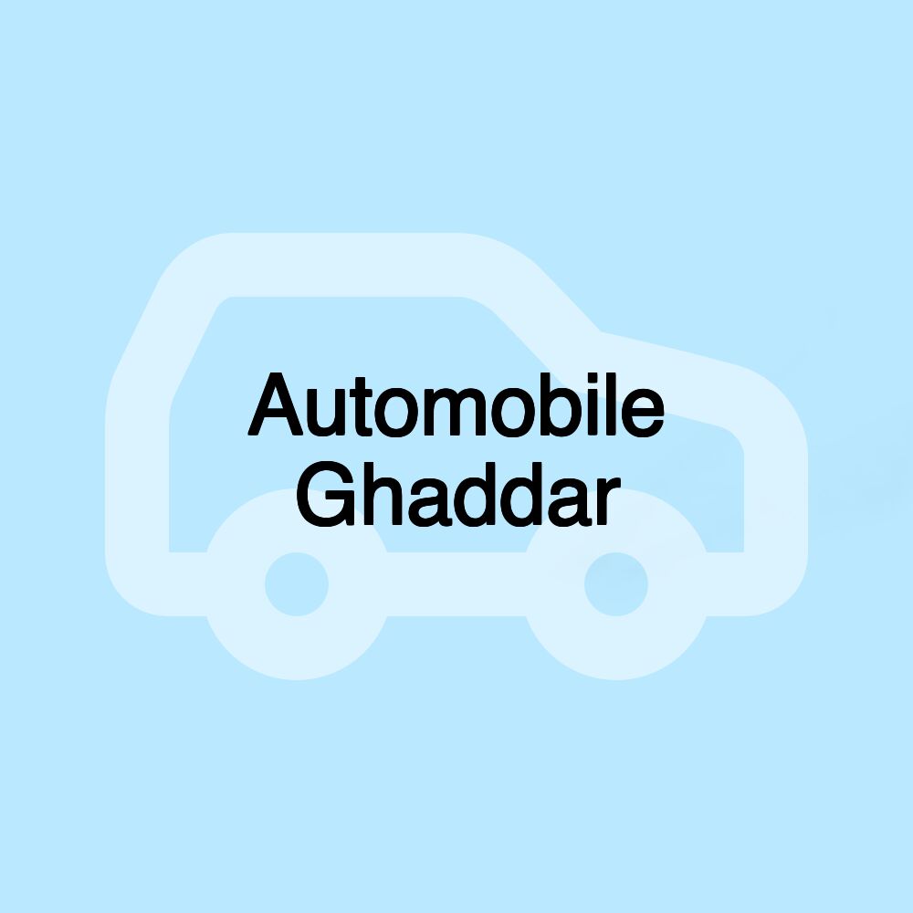 Automobile Ghaddar