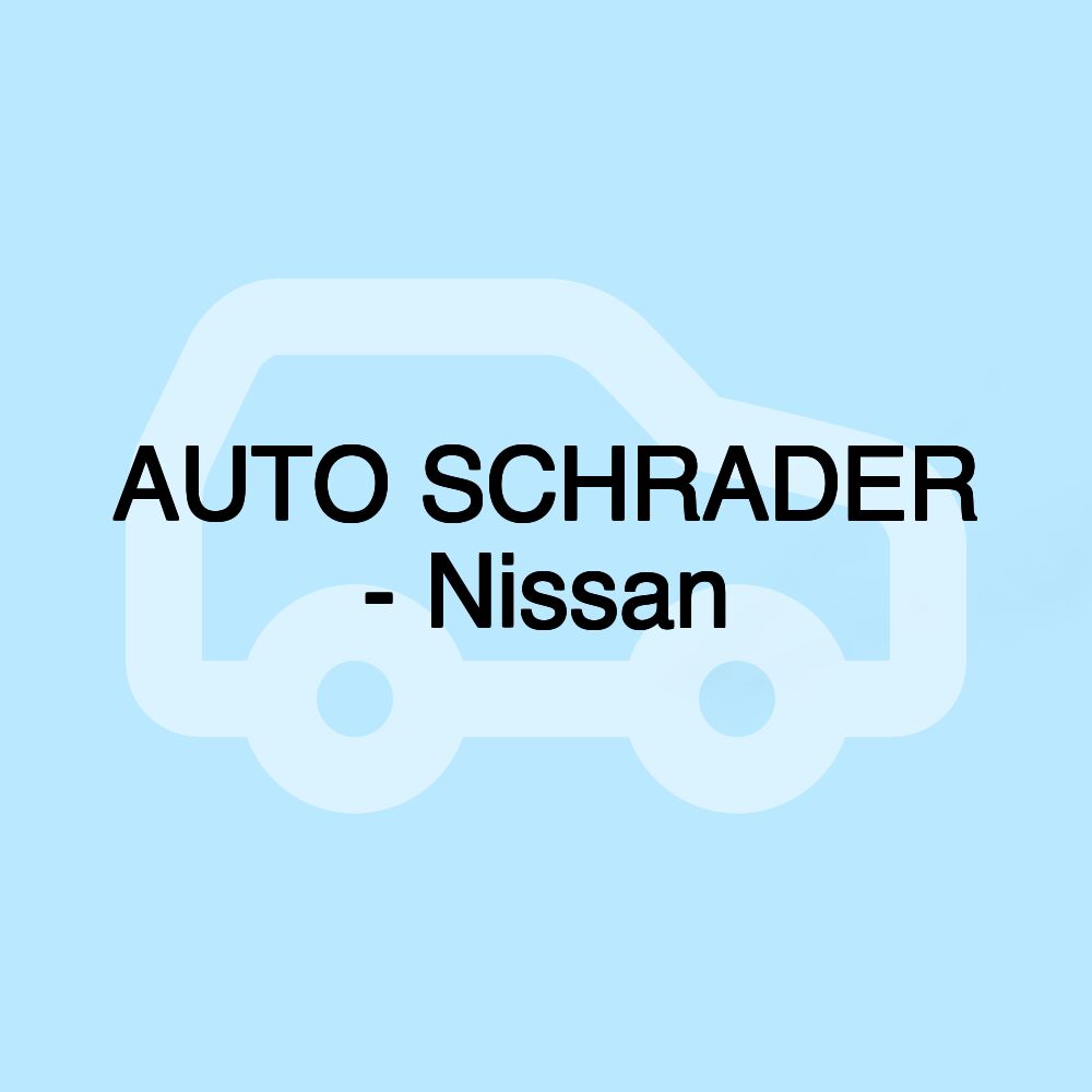 AUTO SCHRADER - Nissan AUTO SCHRADER - Nissan