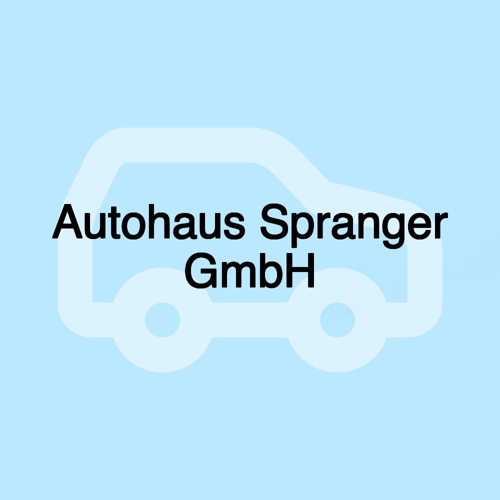 Autohaus Spranger GmbH