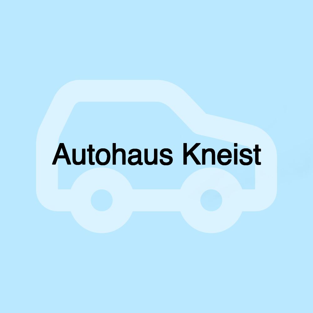 Autohaus Kneist