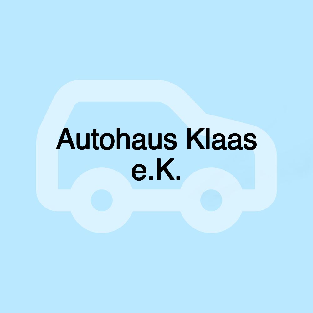Autohaus Klaas e.K.