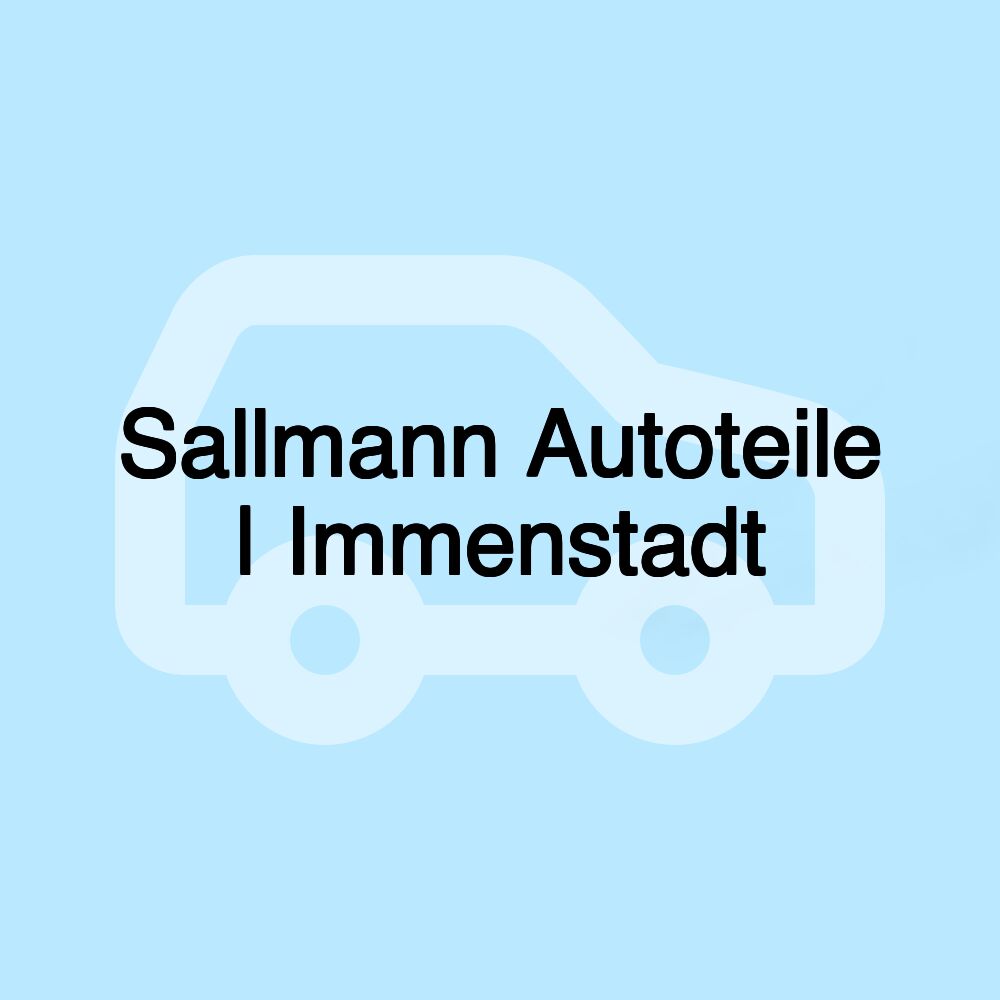Sallmann Autoteile | Immenstadt