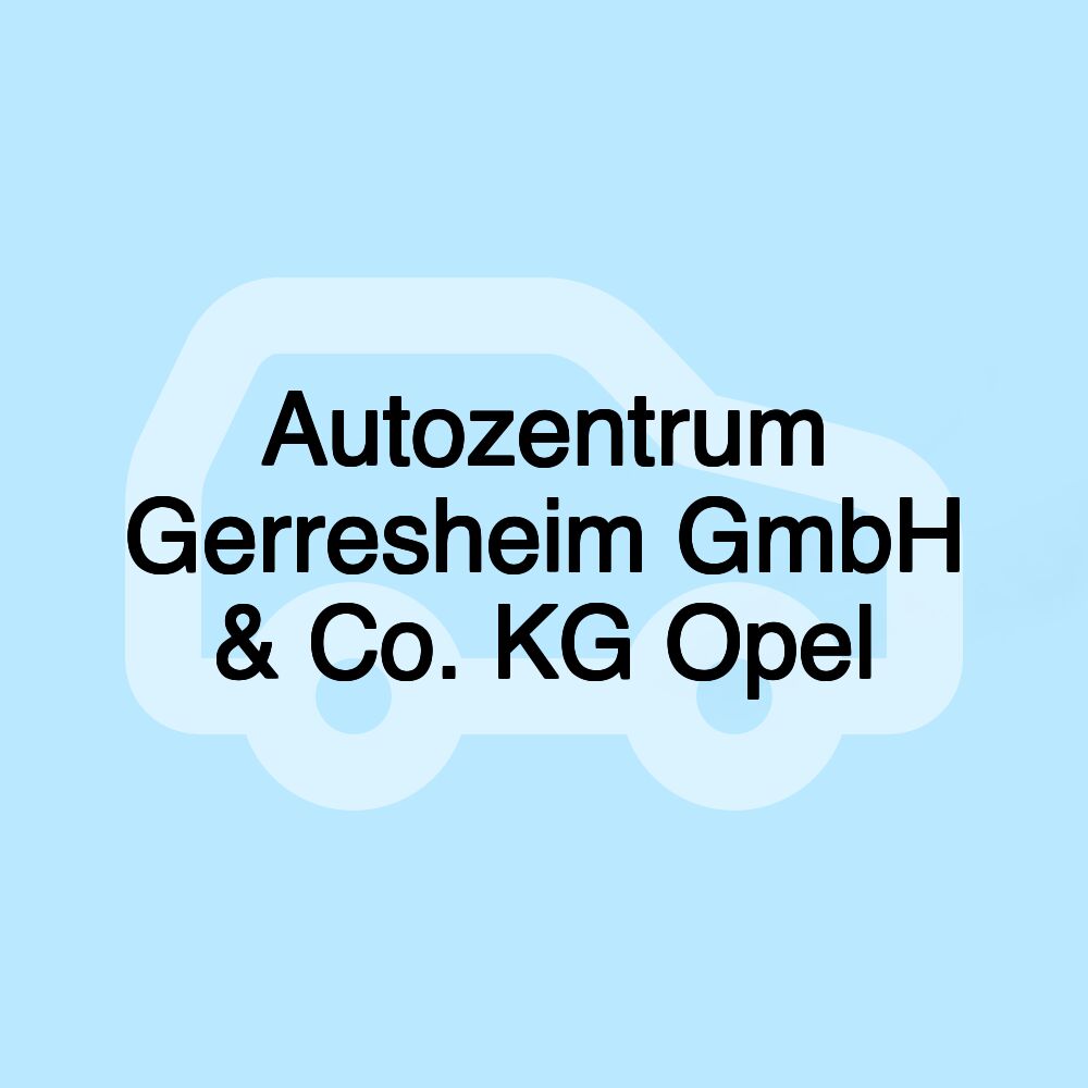 Autozentrum Gerresheim GmbH & Co. KG Opel Autozentrum Gerresheim GmbH & Co. KG Opel