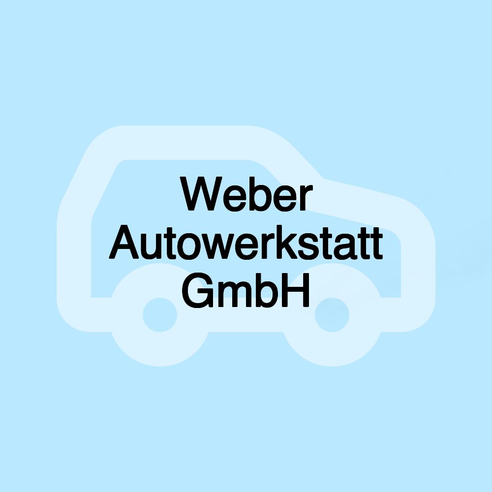 Weber Autowerkstatt GmbH