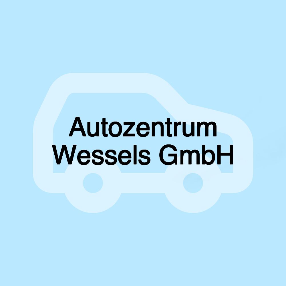 Autozentrum Wessels GmbH