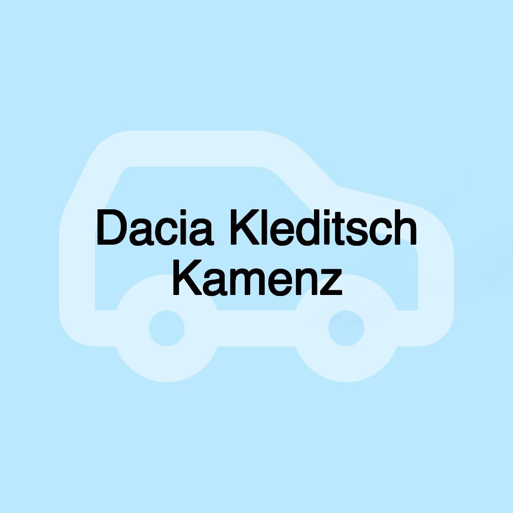 Dacia Kleditsch Kamenz Dacia Kleditsch Kamenz