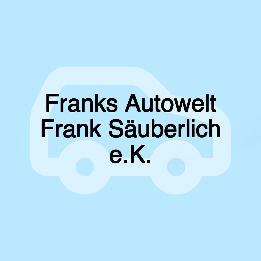 Franks Autowelt Frank Säuberlich e.K.