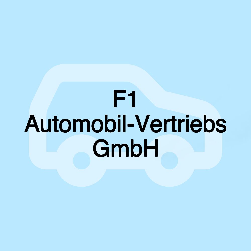 F1 Automobil-Vertriebs GmbH