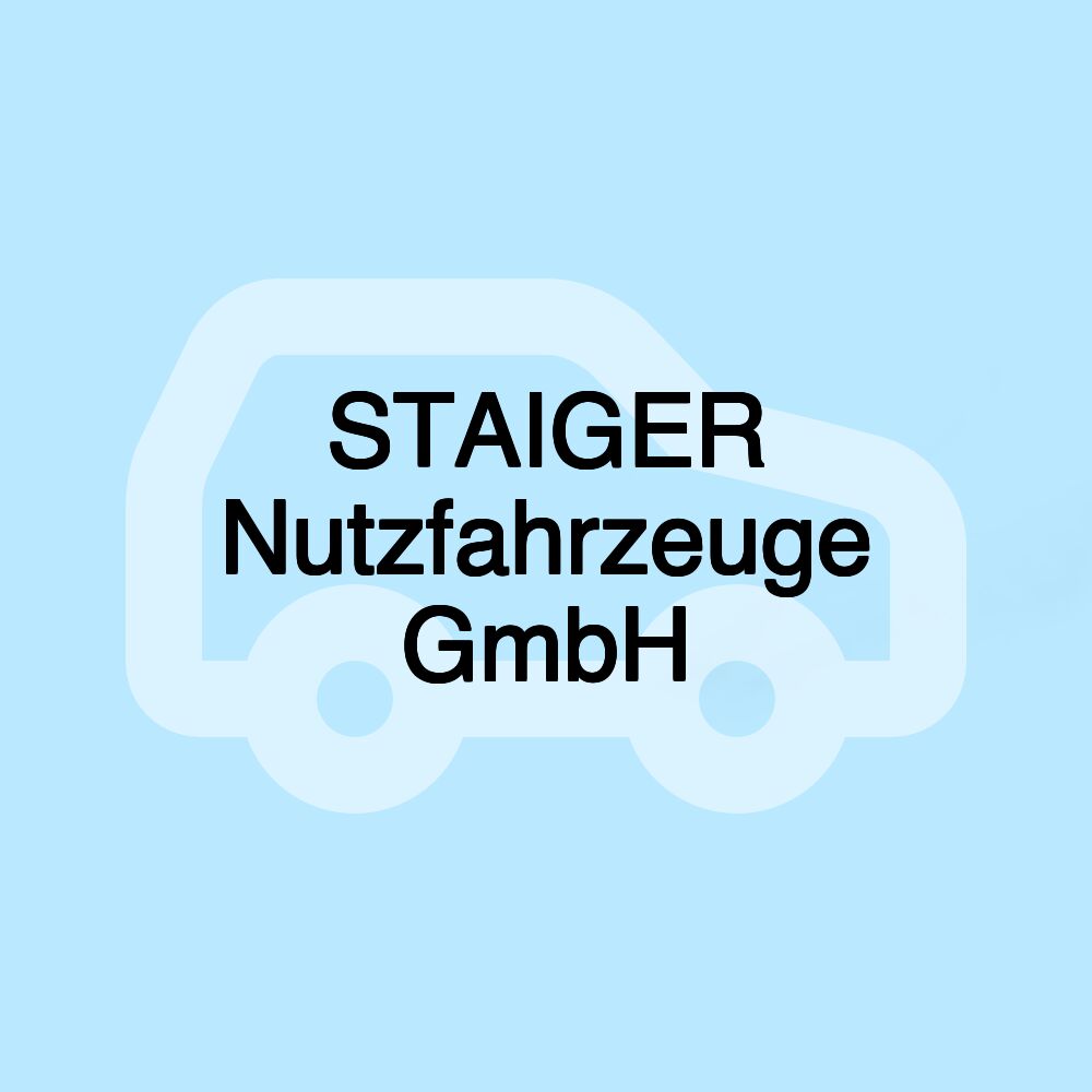 STAIGER Nutzfahrzeuge GmbH