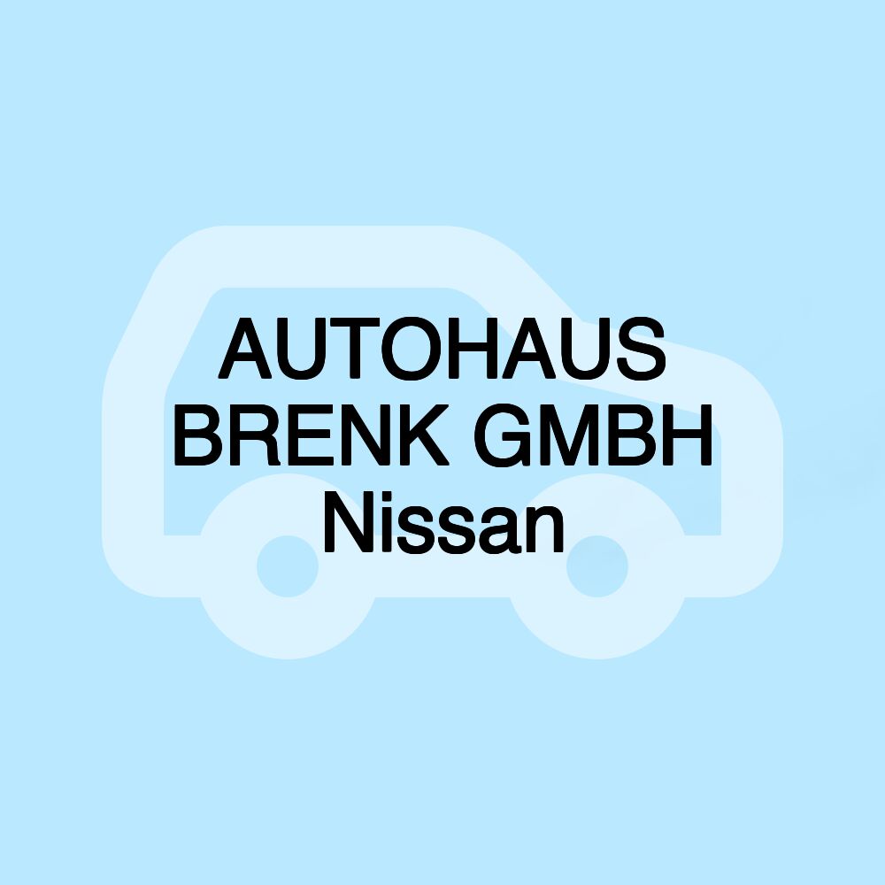 AUTOHAUS BRENK GMBH Nissan