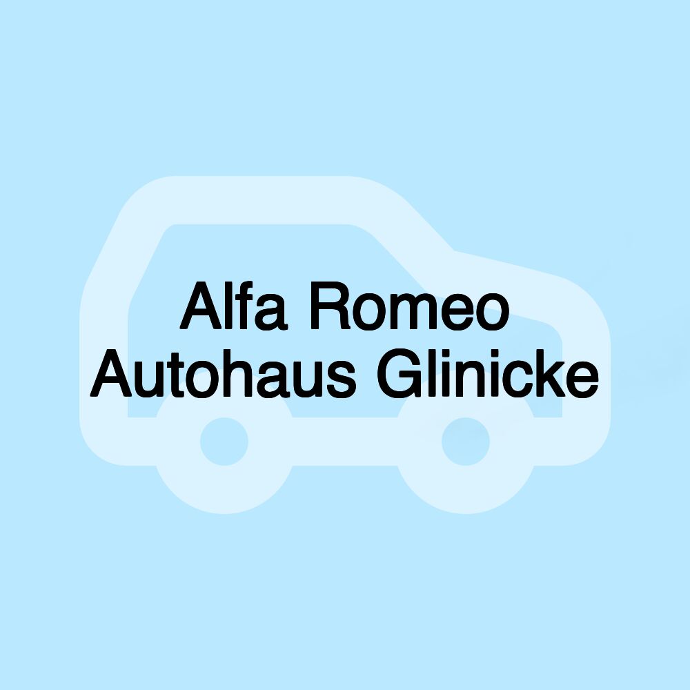 Alfa Romeo Autohaus Glinicke