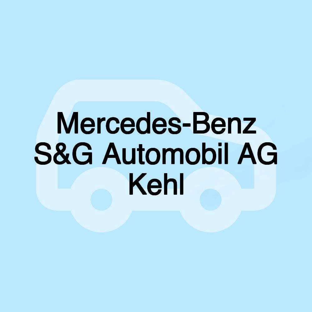 Mercedes-Benz S&G Automobil AG Kehl