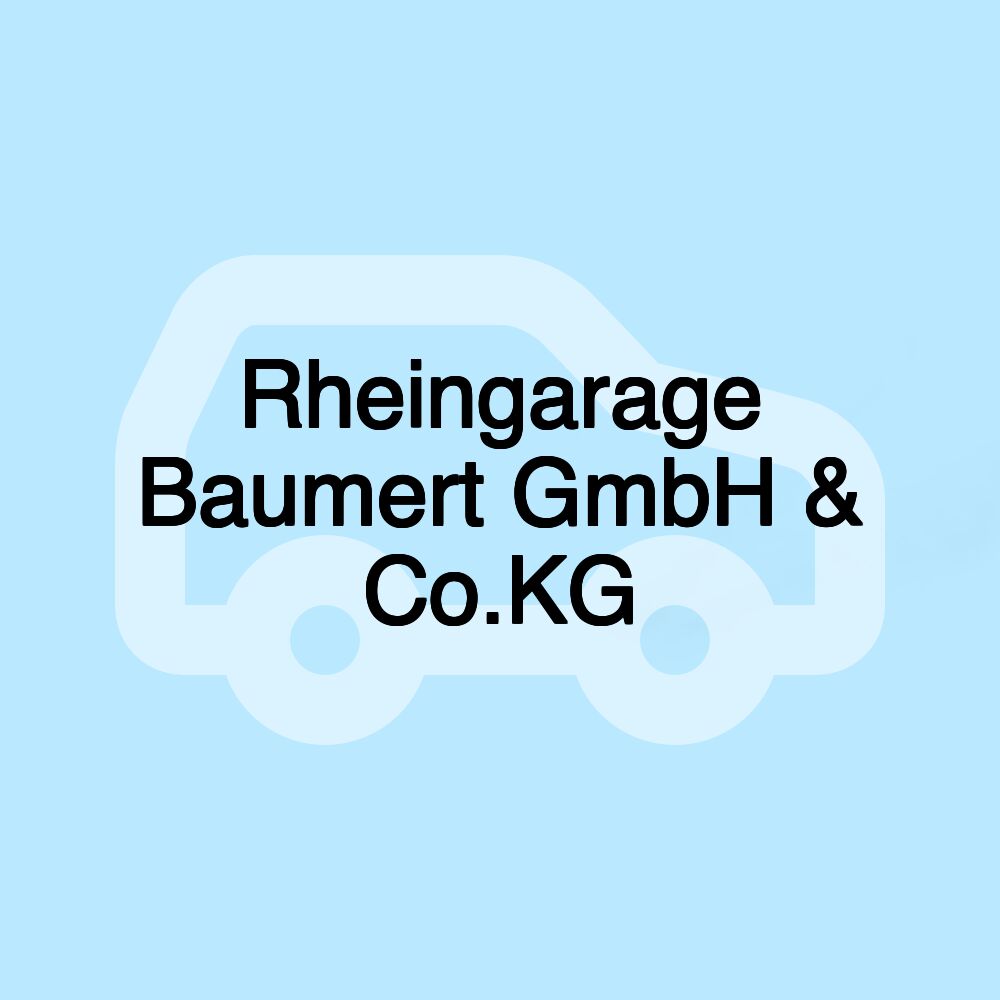 Rheingarage Baumert GmbH & Co.KG