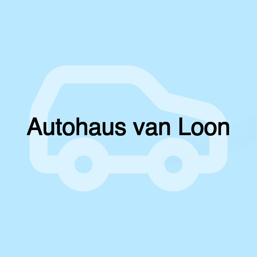 Autohaus van Loon