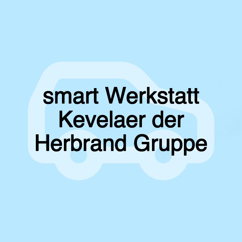 smart Werkstatt Kevelaer der Herbrand Gruppe
