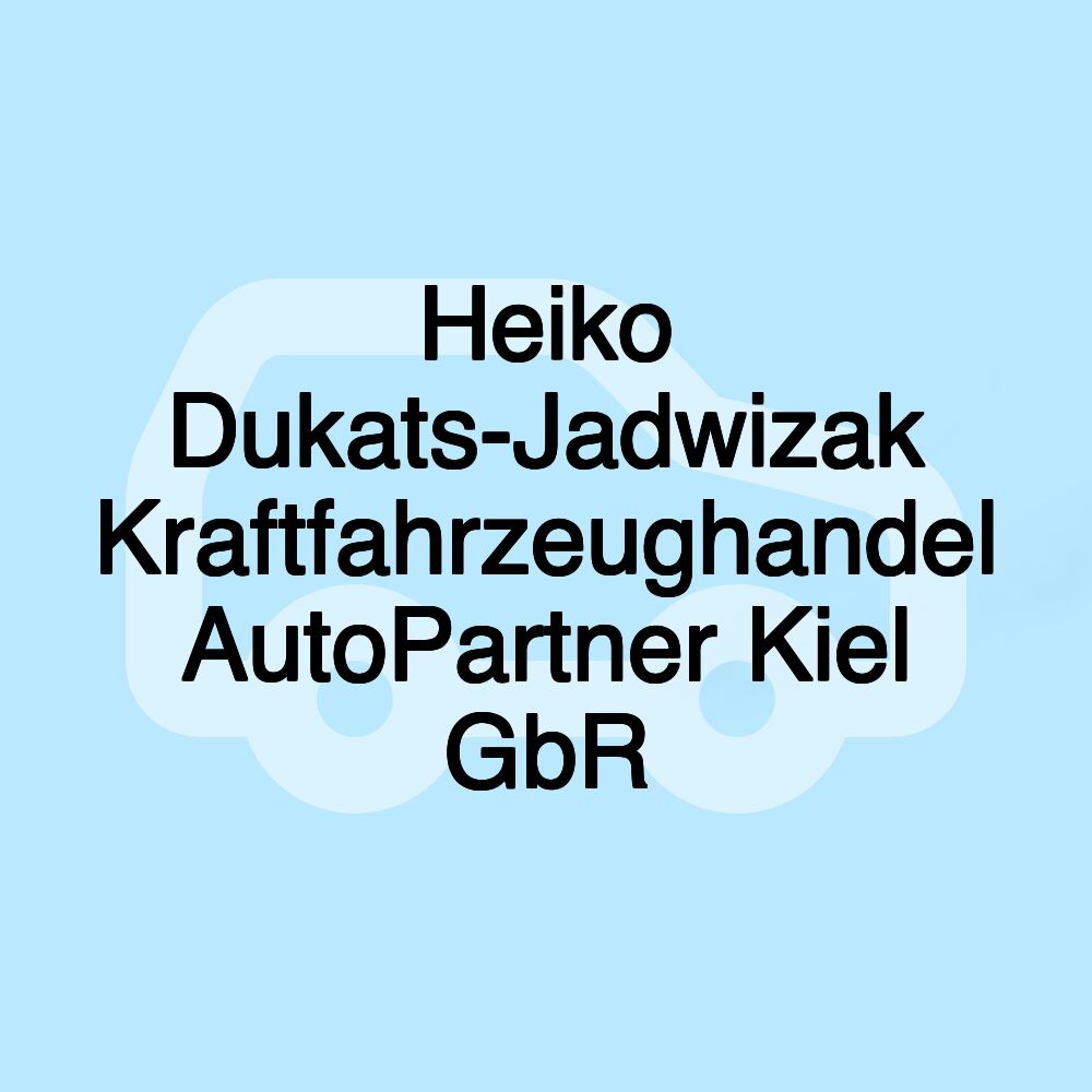 Heiko Dukats-Jadwizak Kraftfahrzeughandel AutoPartner Kiel GbR