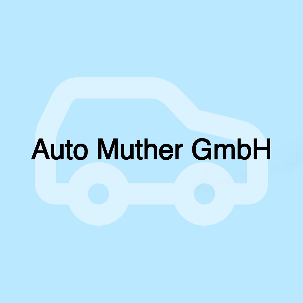 Auto Muther GmbH
