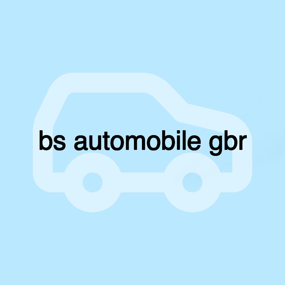 bs automobile gbr bs automobile gbr
