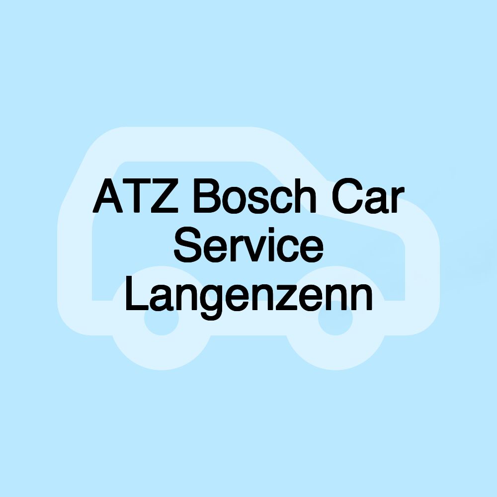 ATZ Bosch Car Service Langenzenn ATZ Bosch Car Service Langenzenn
