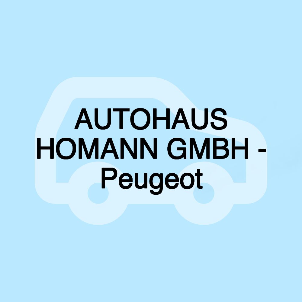 AUTOHAUS HOMANN GMBH - Peugeot