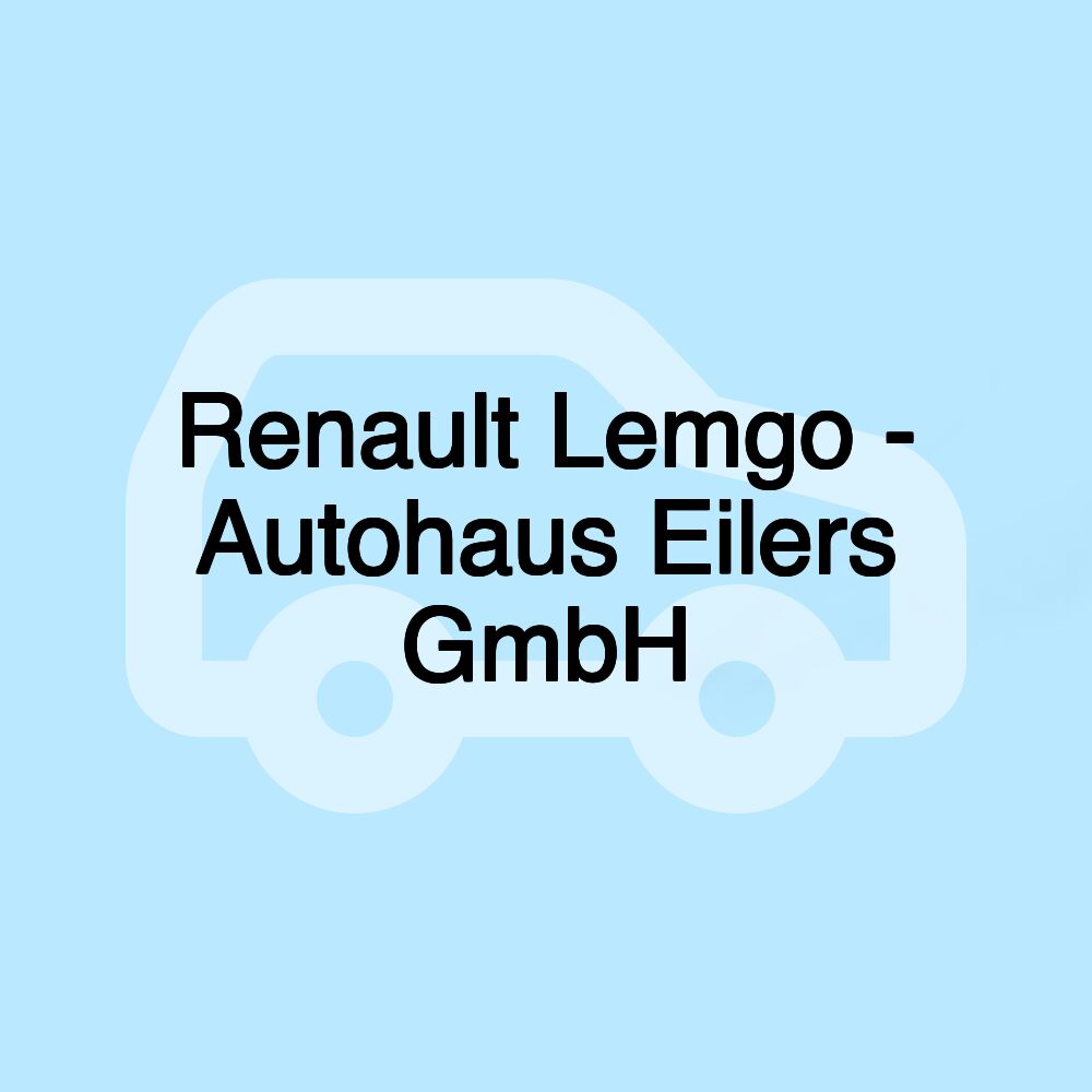 Renault Lemgo - Autohaus Eilers GmbH
