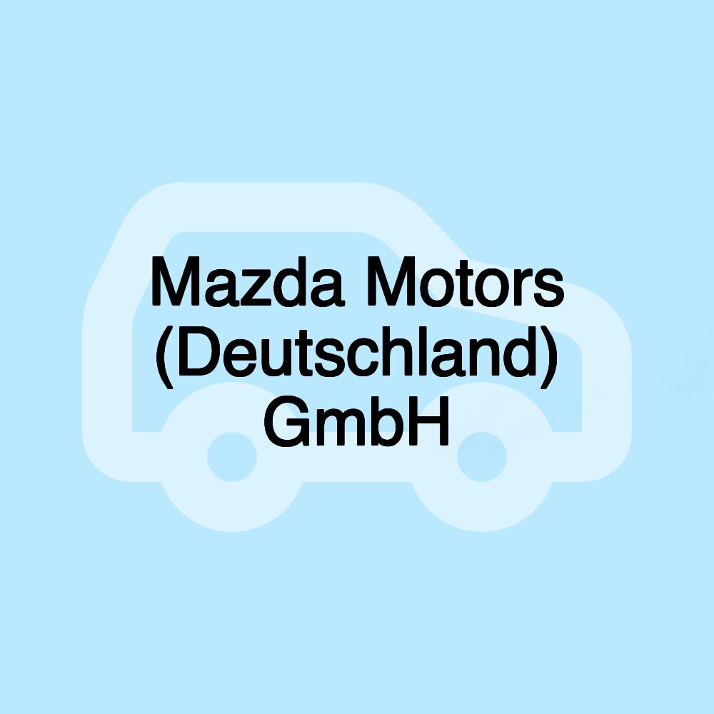 Mazda Motors (Deutschland) GmbH