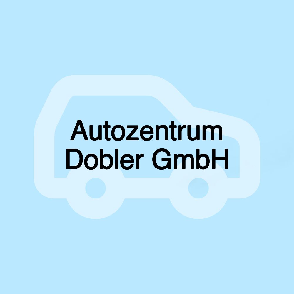 Autozentrum Dobler GmbH