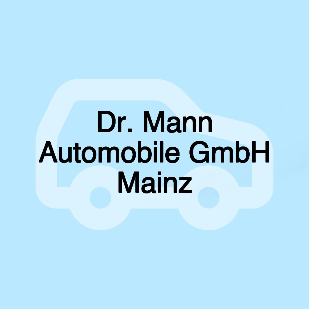 Dr. Mann Automobile GmbH Mainz Dr. Mann Automobile GmbH Mainz