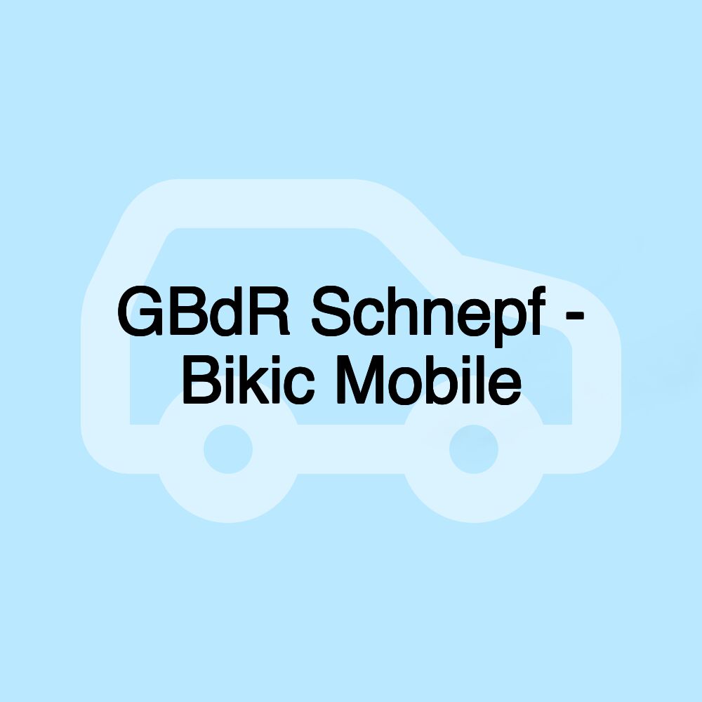 GBdR Schnepf - Bikic Mobile