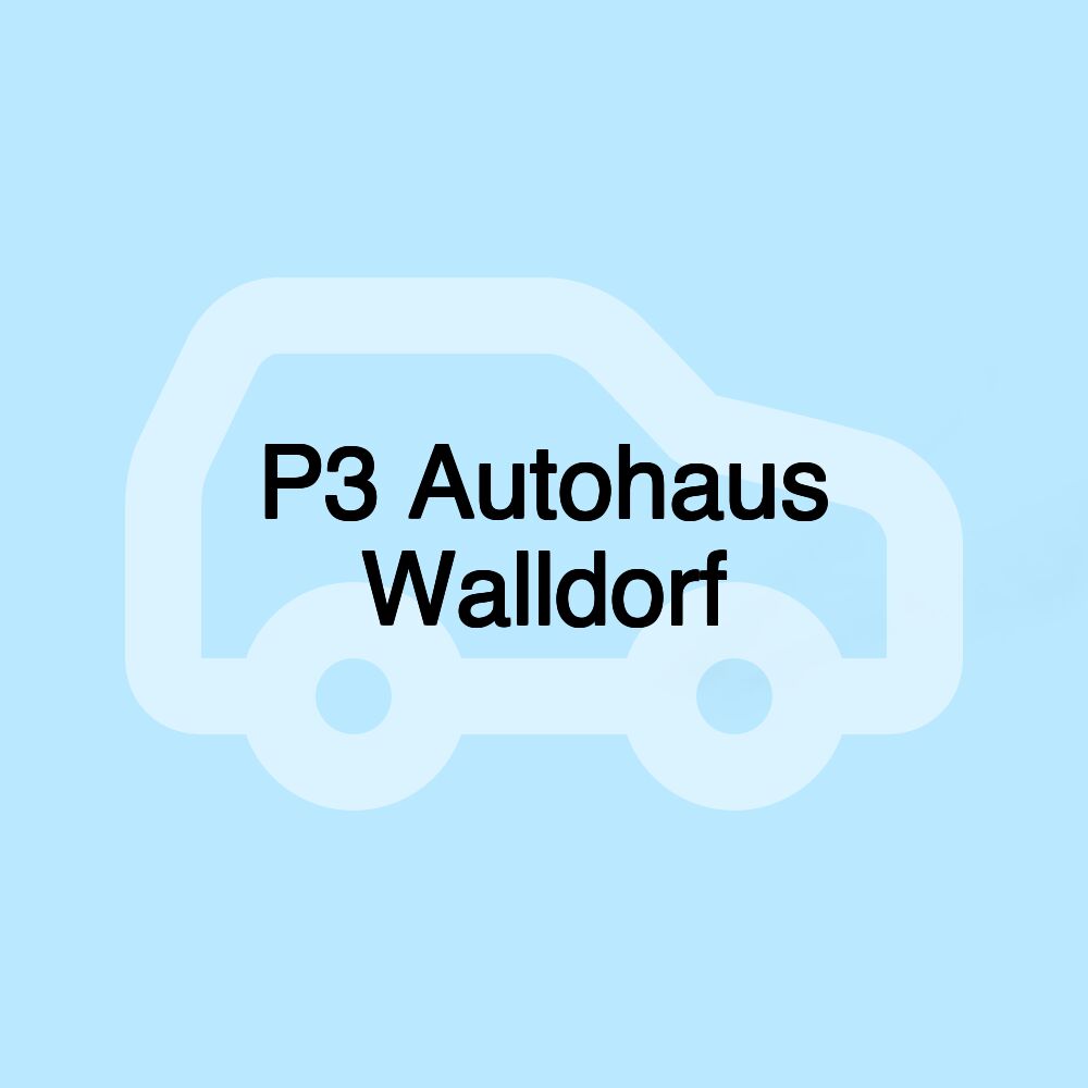 P3 Autohaus Walldorf