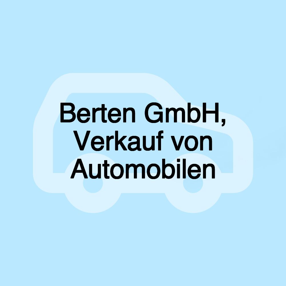 Berten GmbH, Verkauf von Automobilen