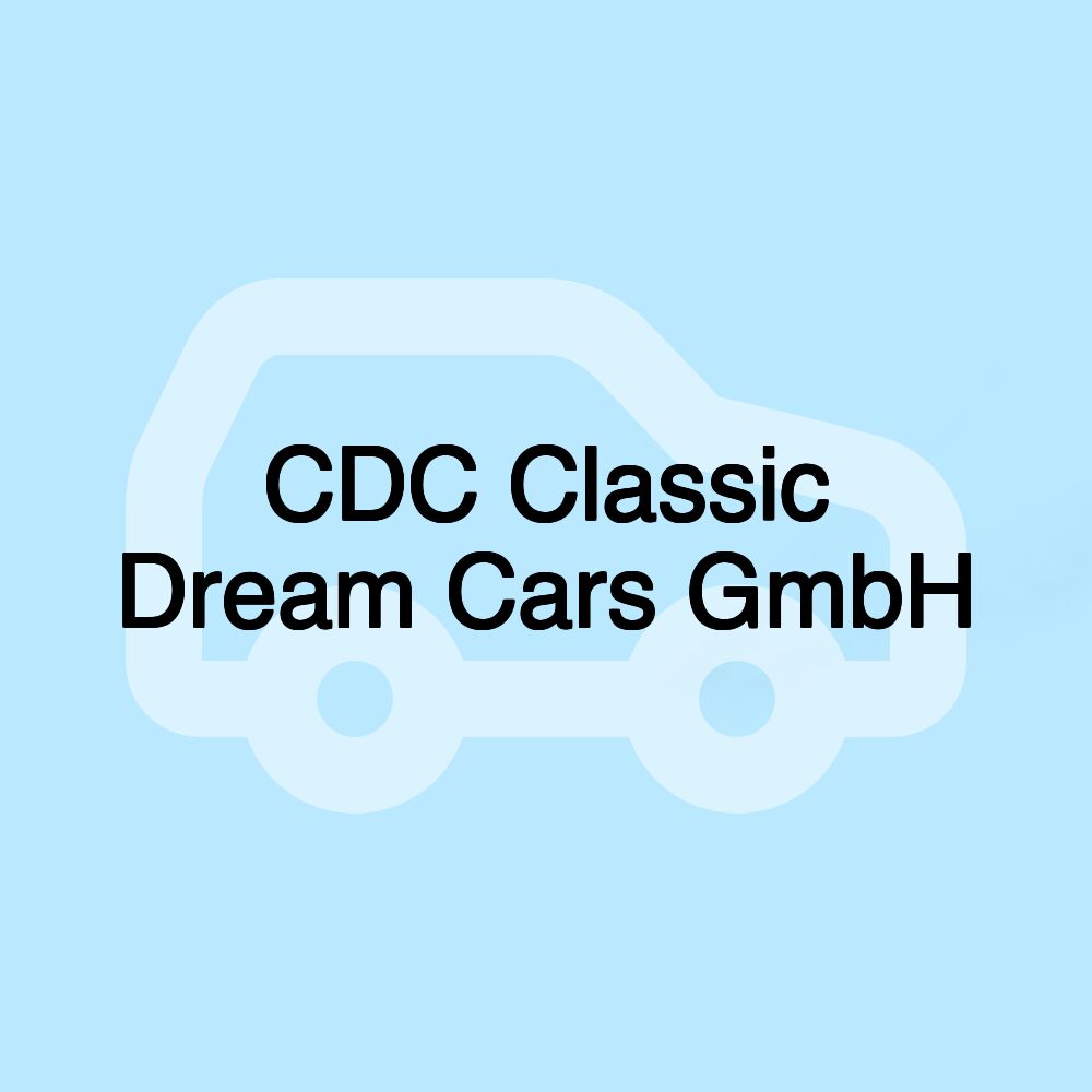 CDC Classic Dream Cars GmbH
