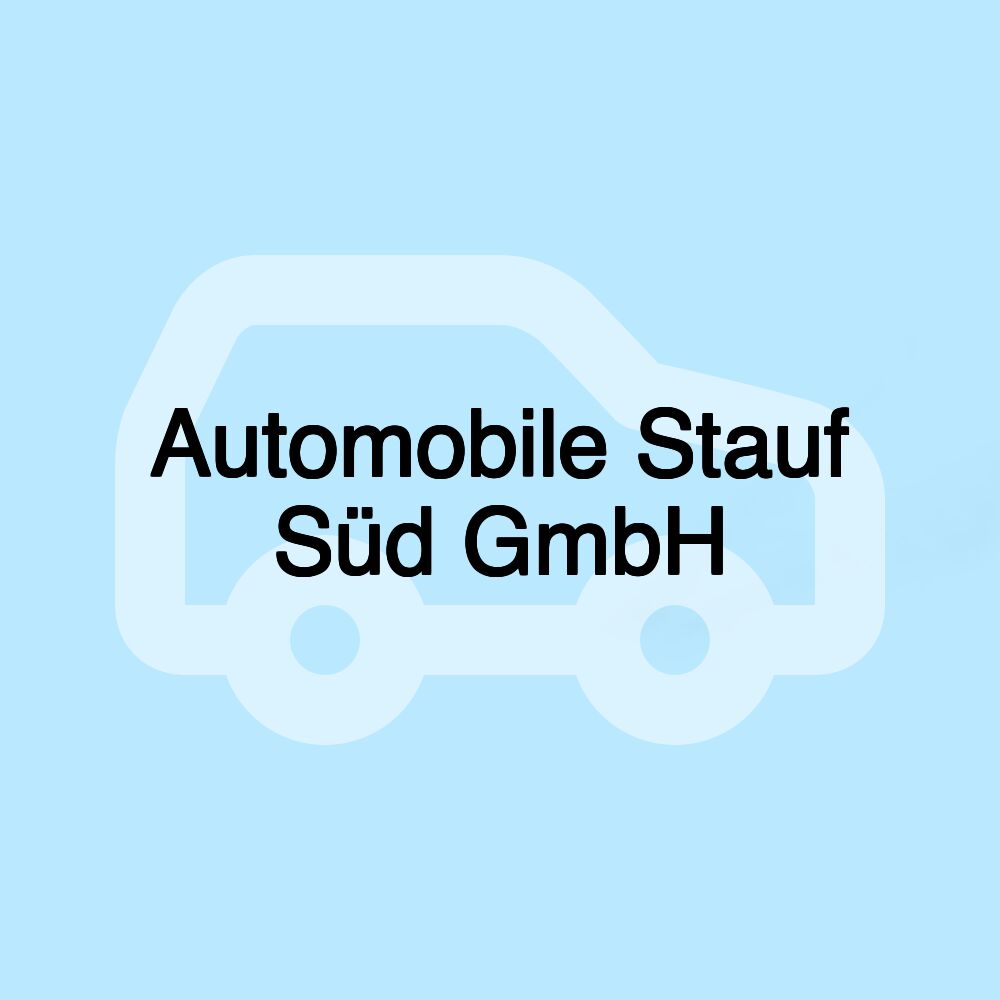 Automobile Stauf Süd GmbH