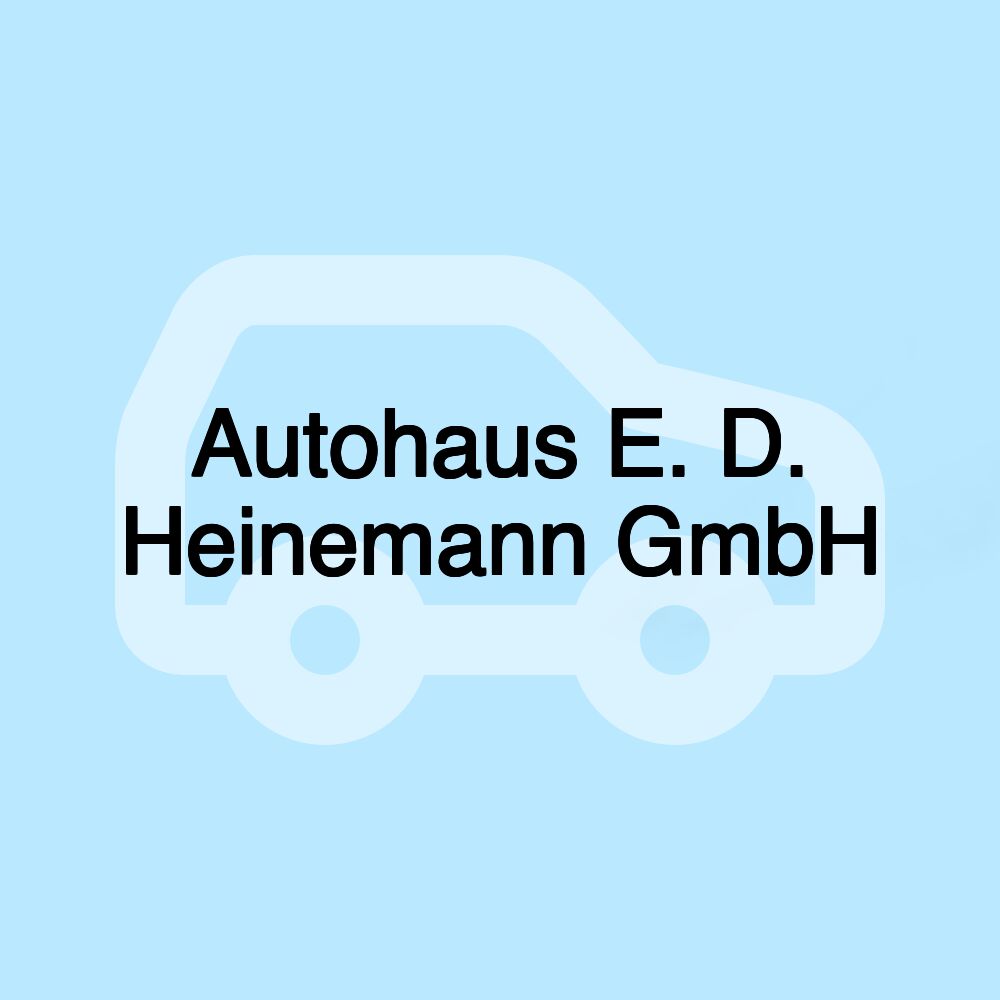 Autohaus E. D. Heinemann GmbH