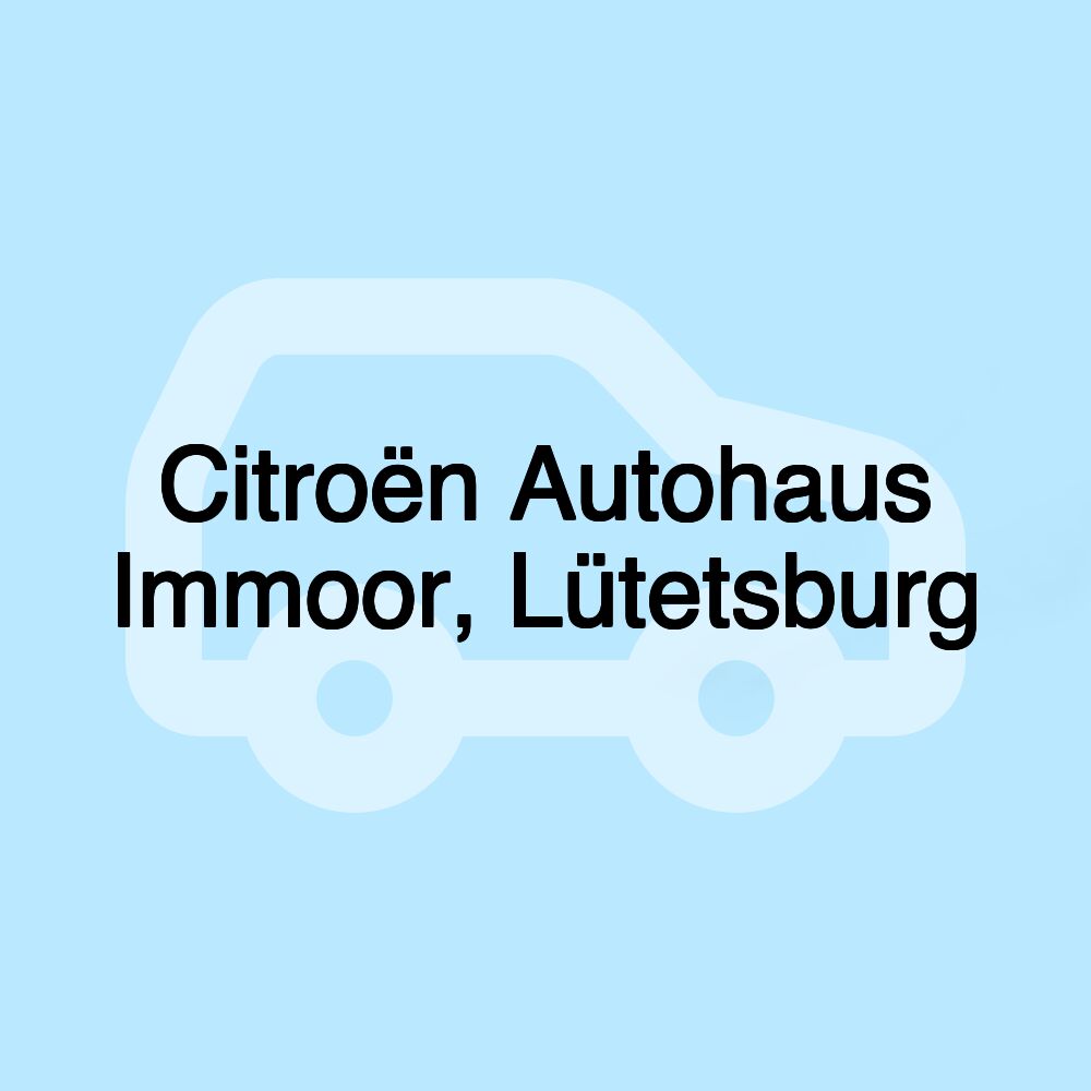 Citroën Autohaus Immoor, Lütetsburg