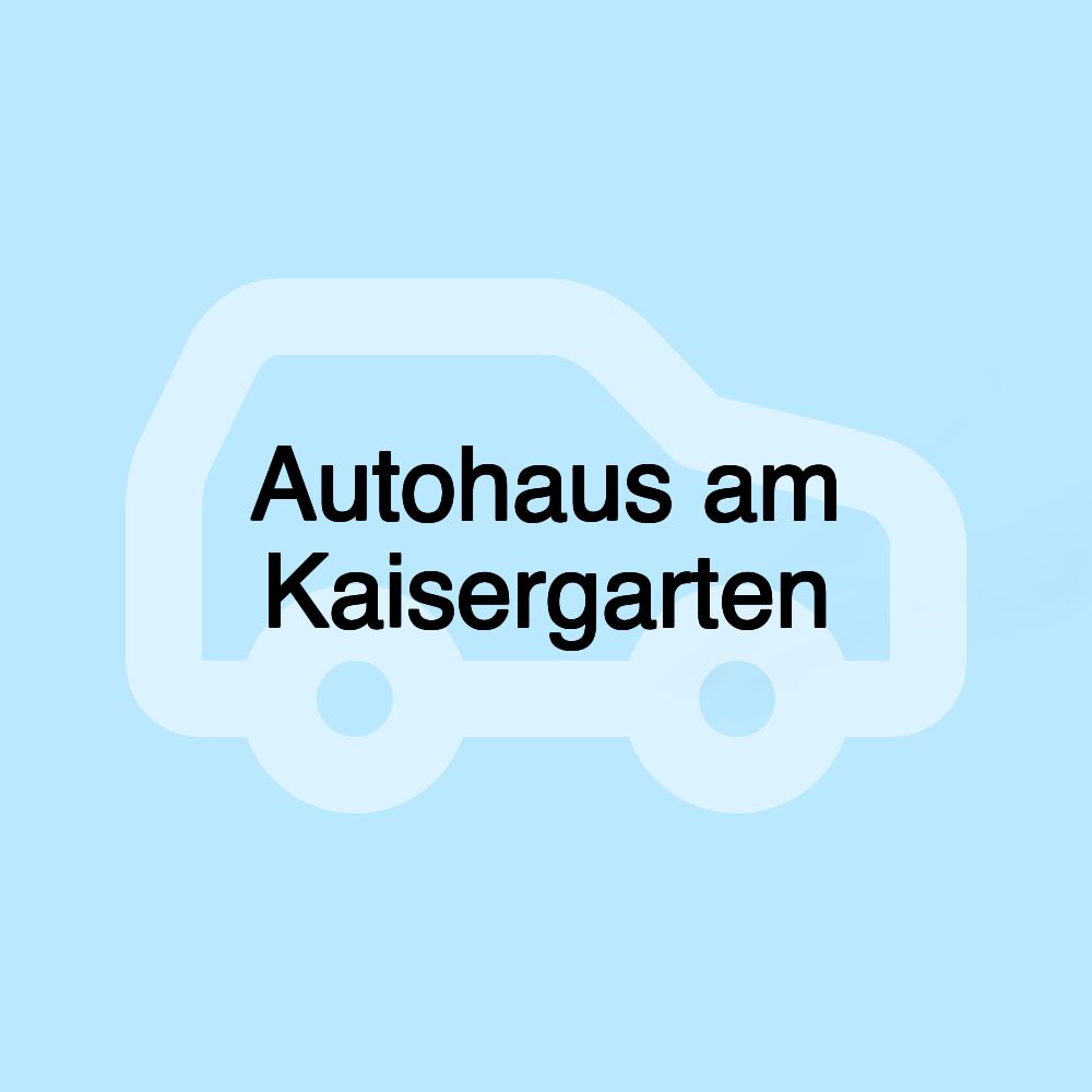 Autohaus am Kaisergarten Autohaus am Kaisergarten